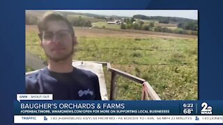 Baugher's Orchards and Farms in Carroll County says "We're Open Baltimore!"