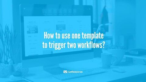 How to use one template to trigger two workflows | Marketing Automation Templates Tutorial