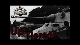 Up Tiered? What to do? - War Thunder