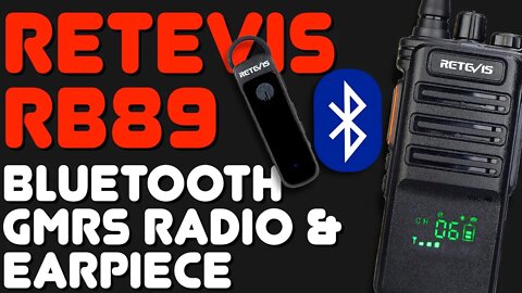 Retevis RB89 GMRS Walkie-Talkie With Bluetooth Headpiece - Did Retevis Get This GMRS Radio Right?