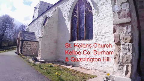 Quarrington Hill & Saint Helens church Kelloe 🇬🇧