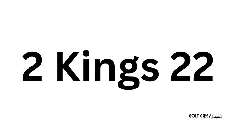 2 Kings 22 - Daily Random Bible Chapter