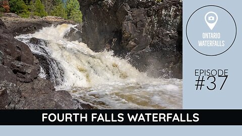 Episode #37: Exploring Fourth Falls Waterfall | Waterfalls of Northern Ontario