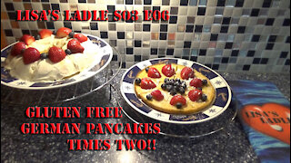 S03 E06 Gluten Free German Pancakes Lisa's Ladle