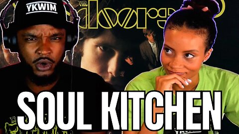 DID HE EAT THOUGH? 🎵 The Doors - Soul Kitchen REACTION