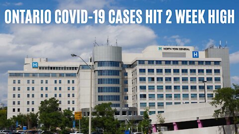 Ontario's New COVID-19 Cases Rise To The Highest We've Seen In 2 Weeks