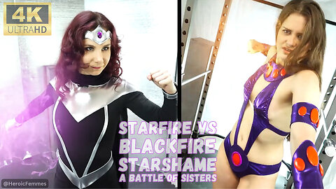 Starfire Vs Blackfire Starshame A Battle Of Sisters Preview 4K HD