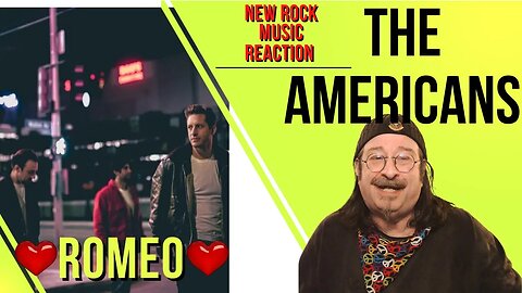 🎵 The Americans - Romeo - New Rock Music - REACTION