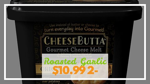 Roasted Garlic CheeseButta – CheeseButta - Gourmet Products