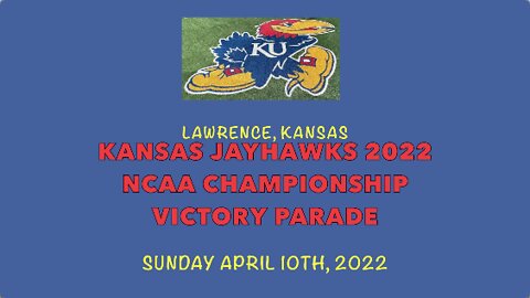 Kansas Jayhawks 2022 NCAA Championship Victory Parade