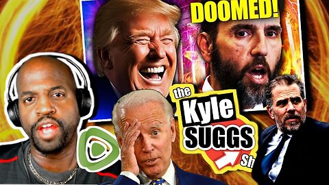 the Kyle Suggs Show: Trump J6 Case IMPLODES, Biden Polls TANK & more