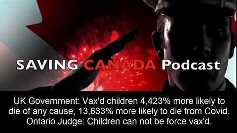 SCP123 - Veterans Affairs prescribes suicide. CDN judge: force vaxing children illegal. Huge wins.