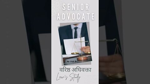 Senior Advocate Act 1961 वरिष्ठ अधिवक्ता अधिनियम Law's Study #shorts