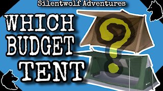 Wich budget tent?