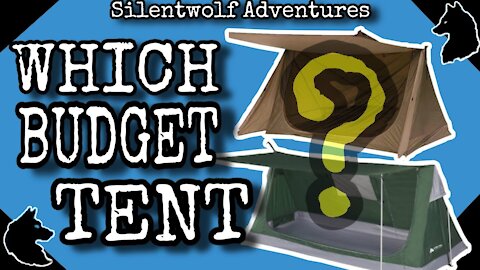 Wich budget tent?