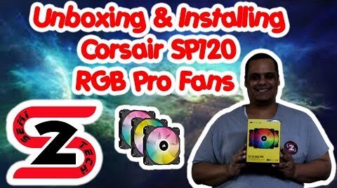 Unboxing & Installing Corsair SP120 RGB Pro Fans