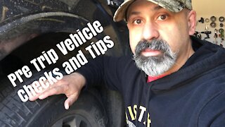 Simple Pre Trip Checks and Tips