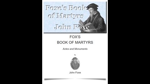 Foxe's Book of Martyrs, By John Foxe, Chapter 16 part 1