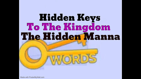Te Hidden Keys to The Kingdom, The Hidden Manna