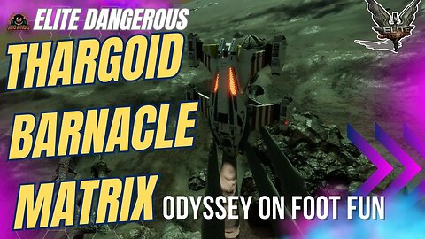 [re-run] Thargoid Barnacle Matrix - Here's what happened // Elite Dangerous Odyssey