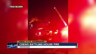 Crews battle fire in Oshkosh