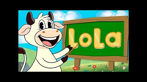 Aprende Con la Vaca Lola | Canciones infantiles | La Vaca Lola