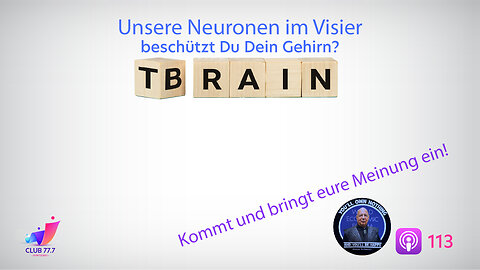 #113: Unsere Neuronen im Visier - beschützt Du Dein Gehirn?