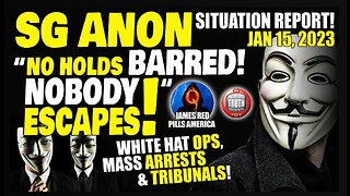 SITUATION UPDATE! No Holds Barred! NOBODY Escapes! White Hat Ops, Mass Arrests & Tribunals!