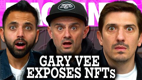 Gary Vee EXPOSES NFT's | Flagrant 2 with Andrew Schulz and Akaash Singh