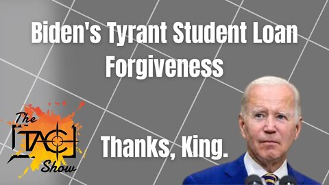 Biden's Student Loan Forgiveness is a Sham