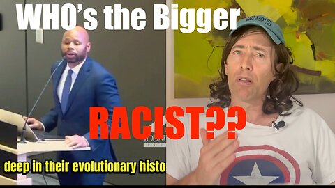 ERNEST BIGOT in: Who is the Bigger Racist? YOU Make the Call!