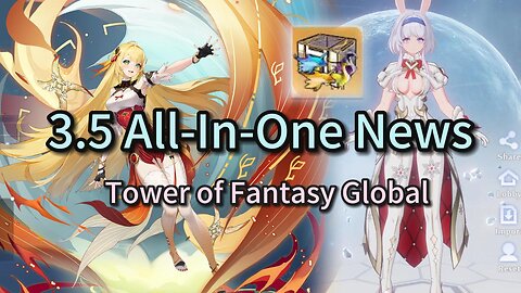 3.5 All-In-One News: New outfit, Beast Battle Arena, YanMiao Skill Info Tower of Fantasy Global