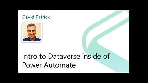 2021 Data.SQL.Saturday.LA presents: Intro to Dataverse inside of Power Automate