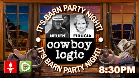 Cowboy Logic - 06/22/23: Thursday Night "Barn Party"