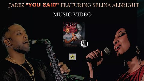 Jarez "You Said" | Feat. Selina Albright | Smooth Jazz | Relaxing Saxophone Music | Positive Mood