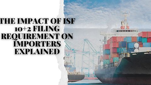 How to Comply with the ISF 10+2 Filing Requirement