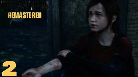 Journey Continues: The Last of Us Remastered Gameplay - Meeting Ellie