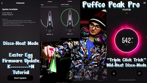 Puffco Peak Pro Firmware K - To - Firmware N Update & Easter Egg Tutorial