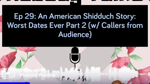 Shidduch Podcast Episode 29