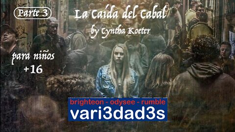 LA CAÍDA DEL CABAL - Parte 3 - PARA NIÑOS [+16] (subtítulos español)