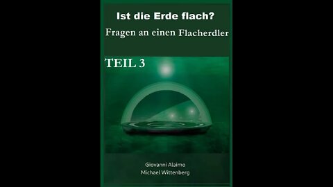 DAS FLACHE ERDE BUCH ZUM AUFWACHEN TEIL 3