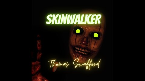 SKINWALKER HORROR: 'Skinwalker' by Thomas Swafford