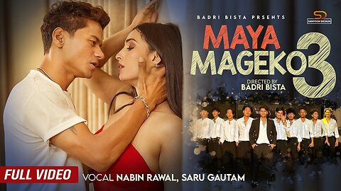 Hot Item Songs Maya mageko 3 मय मगक 3 Badri Bista Jasmin Barma Nabin Rawal Saru Gautam