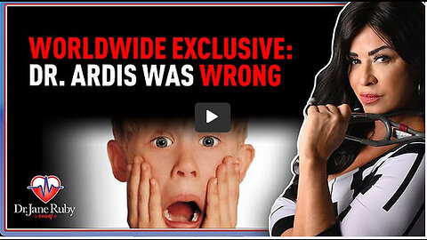 Worldwide Exclusive: Dr. Ardis Was WRONG