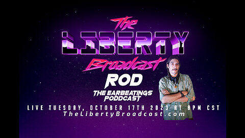 The Liberty Broadcast: Rod. Episode #95