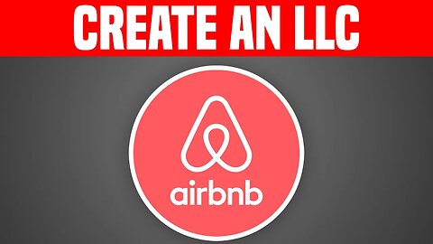 How To Create An LLC For Airbnb Arbitrage (Full Guide)