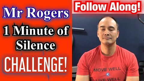 Mr Rogers' 1 Minute of Silence CHALLENGE! Follow Along! | Dr Wil & Dr K
