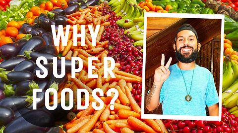 Why Superfoods are the Best and Most Nutrient Dense