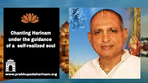 Chanting the Holy Names of Sri Krishna under the guidance of qualified guru who realized the Truth