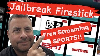 Free Streaming Sports, Movies, TV Shows & Live TV - Jailbreak Firestick